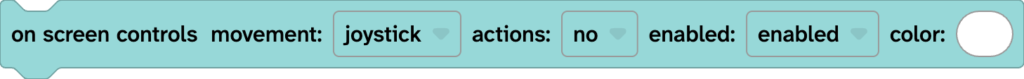 The on screens control block with properties for movement, actions, enabled, and colour